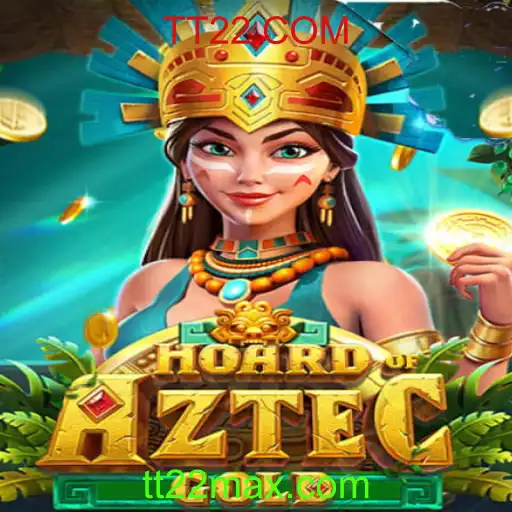 Descubra as Aventuras de HoardofAztecgold no TT22.COM